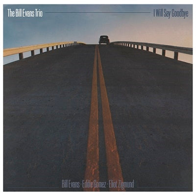 Bill Evans (Piano) - I Will Say Goodbye - Import CD