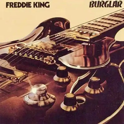 Freddie King - Burglar - Import 180g Vinyl LP Record Limited Edition
