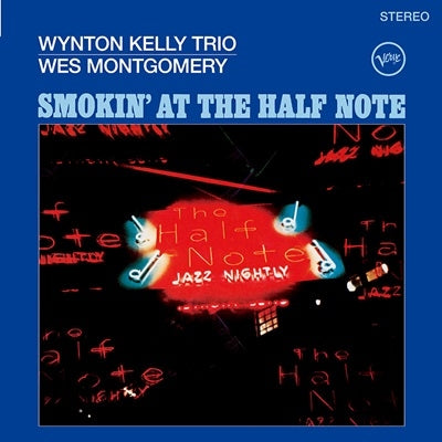Wes Montgomery 、 Wynton Kelly Trio - Smokin' At The Half Note - Import 180g Vinyl LP Record Limited Edition