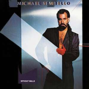 Michael Sembello - Without Walls - Import CD