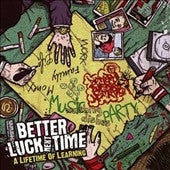 Better Luck Next Time - A Lifetime of Learning - Import CD