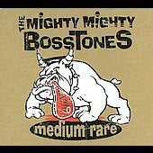 The Mighty Mighty Bosstones - Medium Rare [Digipak] - Import CD