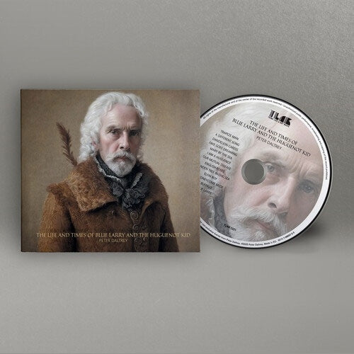 Peter Daltrey - The Life and Times of Blue Larry and the Huguenot Kid - Import CD