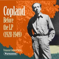 Aaron Copland - Copland Before The Lp 1928-1949 - Import CD