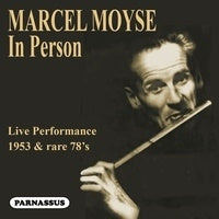 Marcel Moyse -  Marcel Moyse: In Person Live Performance 1953 & Rare 1978'S - Import CD