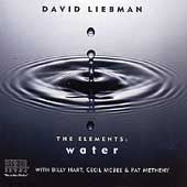 Dave Liebman - The Elements: Water - Import CD