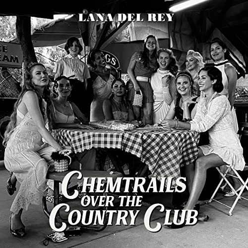 Lana Del Rey - Chemtrails Over The Country Club - Import  CD