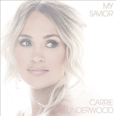 Carrie Underwood - My Savior - Import CD