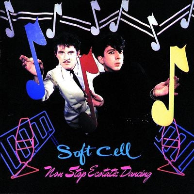 Soft Cell - Non-Stop Ecstatic Dancing - Import 2 CD