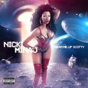 Nicki Minaj - Beam Me Up Scotty - Import CD