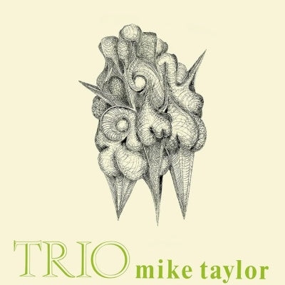 Mike Taylor - Trio - Import 180g Vinyl LP Record Limited Edition