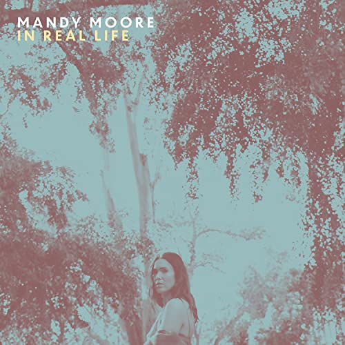 Mandy Moore - In Real Life - Import  CD