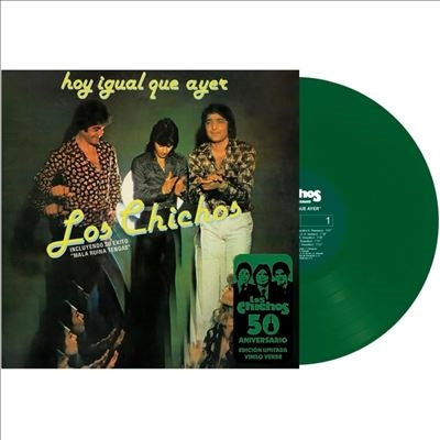 Los Chichos - Hoy Igual Que Ayer (50th Anniversary) - Import Green Vinyl LP Record