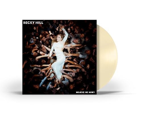 Becky Hill - Believe Me Now? - Import Cream Vinyl LP Record