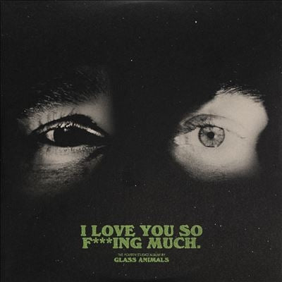 Glass Animals - I Love You So F***Ing Much - Import CD