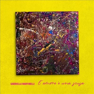 Gabriella Martinelli - L' Amore E Una Scusa - Import LP Record Limited Edition