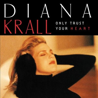 Diana Krall - Only Trust Your Heart - Import Vinyl LP Record Limited Edition