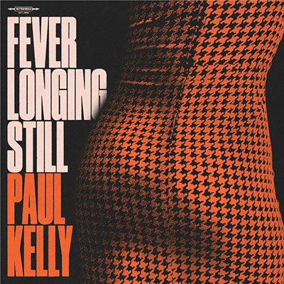 Paul Kelly - Fever Longing Still - Import CD