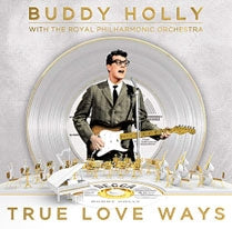 Buddy Holly - True Love Ways - Import CD