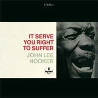 John Lee Hooker - It Serve You Right To Suffer - Import Vinyl LP Record