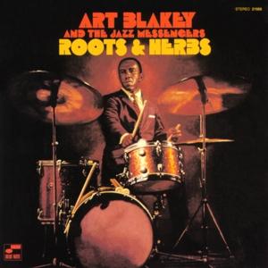 Art Blakey & The Jazz Messengers - Roots And Herbs - Import CD