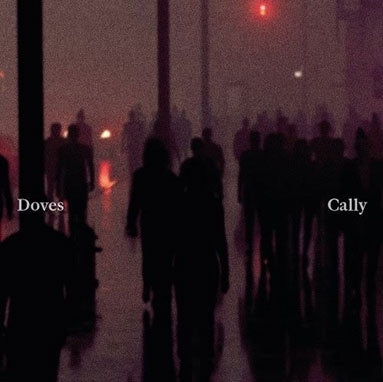 Doves - Cally / Lean Into The Wind - Import Record Store Day/Red Vinyl 10 inch Record