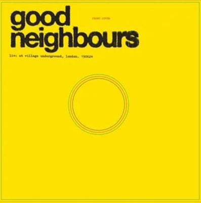 Good Neighbours - Live At Village Underground - Import Record Store Day Vinyl LP Record Limited Edition