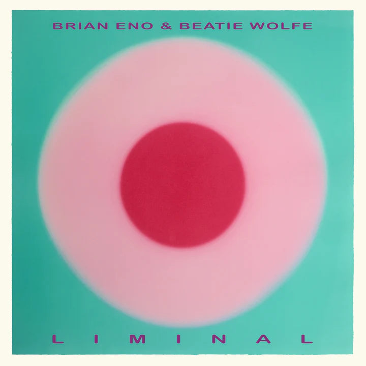 Brian Eno & Beatie Wolfe - Liminal - Limited Vinyl - Import Vinyl LP Record Limited Edition