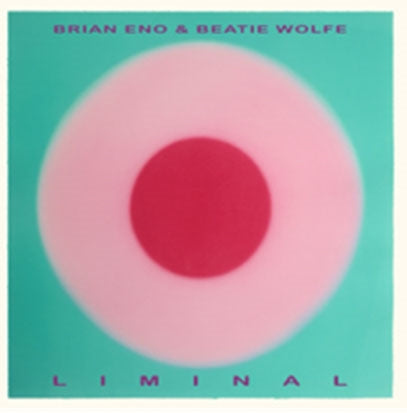 Brian Eno、、Beatie Wolfe - Liminal - Import CD