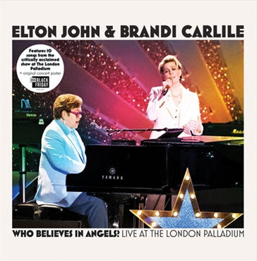Elton John 、 Brandi Carlile - Who Believes In Angels? Live At The London Palladium - Import Black Friday LP Record