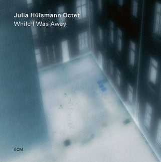 Julia Hulsmann Octet - While I Was Away - Import CD
