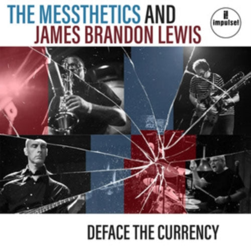 The Messthetics 、 James Brandon Lewis - Deface The Currency - Import Vinyl LP Record Limited Edition