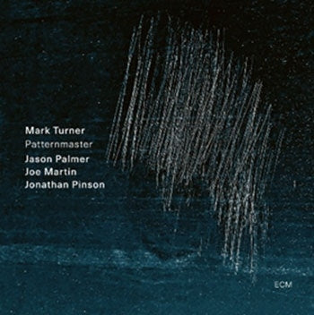 Mark Turner 、 Jason Palmer 、 Joe Martin 、 Jonathan Pinson - Patternmaster - Import LP Record Limited Edition