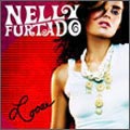 Nelly Furtado - Loose - Import CD