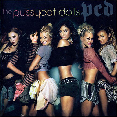 The Pussycat Dolls - PCD - Import CD Bonus Track