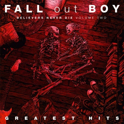 Fall Out Boy - Believers Never Die Volume Two Greatest Hits - Import CD