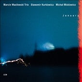 Marcin Wasilewski Trio - January (Ger) - Import CD