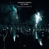 Gianluigi Trovesi - Profumo Di Violetta - Import CD