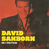 David Sanborn - Only Everything - Import CD