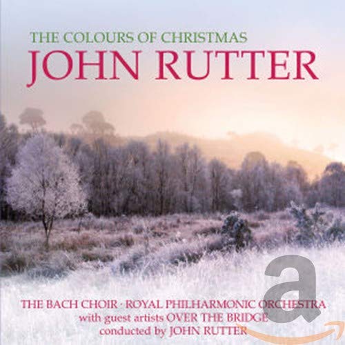 RUTTER,JOHN - John Rutter: The Colours of Christmas - Import CD