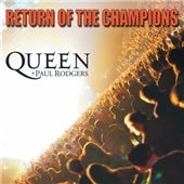 Queen 、 Paul Rodgers - Return Of The Champions - Import 2 CD