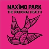 Maximo Park - The National Health - Import CD