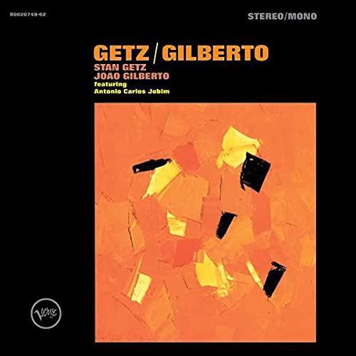Stan Getz 、 Joao Gilberto - Getz/Gilberto (Stereo/Mono) - Import CD