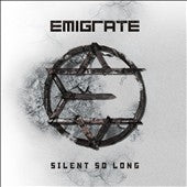 Emigrate - Silent So Long - Import CD