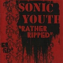 Sonic Youth - Rather Ripped - Import Vinyl LP Record