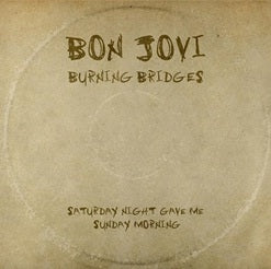 Bon Jovi - Burning Bridges - Import CD
