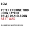 Peter Erskine、John Taylor、Palle Danielsson - As It Was - Import 4 CD