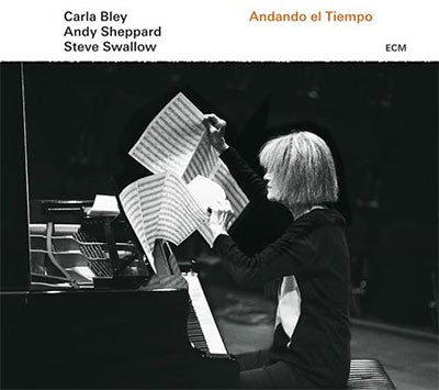 Carla Bley、Andy Sheppard、Steve Swallow - Andando El Tiempo - Import CD