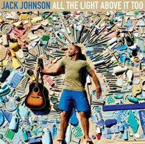 Jack Johnson - All The Light Above It Too - Import CD