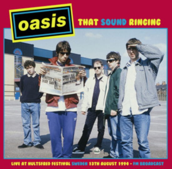 Oasis - That Sound Ringing - Live At Hultsfred Festival Sweden 13th August 1994 - Fm Broadcast - Import Vinyl LP Record